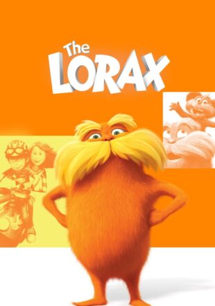 The Lorax 2012 Dual Audio Hindi-English 480p 720p 1080p Gdrive Link