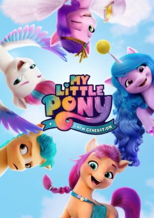 My Little Pony: A New Generation 2021 Dual Audio Hindi-English