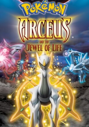 Pokémon: Arceus and the Jewel of Life 2009 Dual Audio Hindi-English