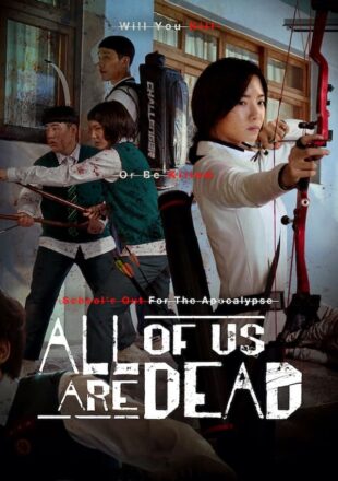 All of Us Are Dead Season 1 Dual Audio Hindi-English 480p 720p 1080p