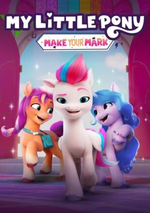 My Little Pony: Make Your Mark 2022 Dual Audio Hindi-English