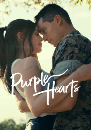 Purple Hearts 2022 Dual Audio Hindi-English 480p 720p 1080p