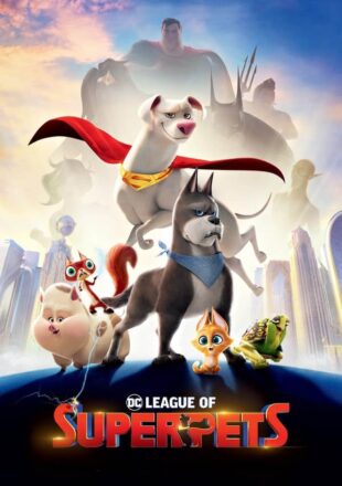 DC League of Super-Pets 2022 Dual Audio Hindi-English 480p 720p 1080p