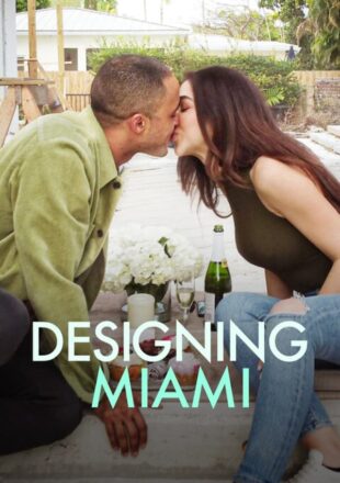 Designing Miami Season 1 Dual Audio Hindi-English 480p 720p 1080p