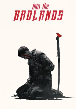 Into the Badlands Season 1-3 Dual Audio Hindi-English 480p 720p 1080p