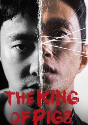 The King of Pigs Season 1 Dual Audio Hindi-Korean 480p 720p 1080p