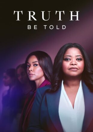 Truth Be Told Season 1-3 English 720p 1080p Episode S03E10 Added