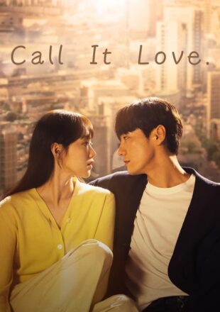 Call It Love Season 1 Korean With English Subtitle 480p 720p 1080p