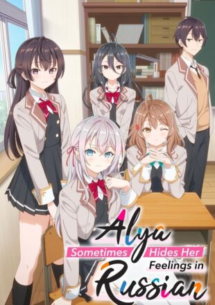 Alya Sometimes Hides Her Feelings in Russian Season 1 Multi Audio Hindi-English-Japanese S01E09 Added